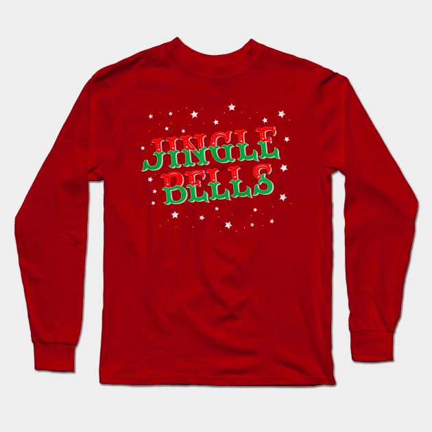 Jingle Bells Long Sleeve T-Shirt by CalliLetters